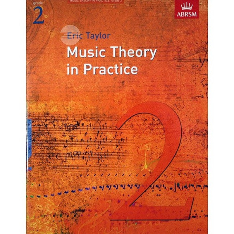 (New) Music Theory in Practice by Eric Taylor – Grade 2